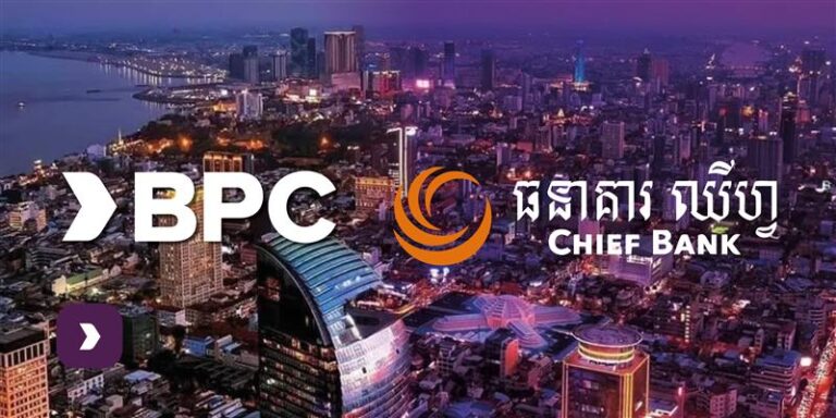 Chief Bank launches “Chief Mobile 3.0” with BPC’s SmartVista digital platform, raising the bar for mobile banking in Cambodia, and winning Cambodia’s Mobile Banking tech award