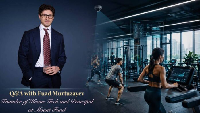 Q&A: Fuad Murtuzayev on the Business Case for AI Vision Inside Every Gym